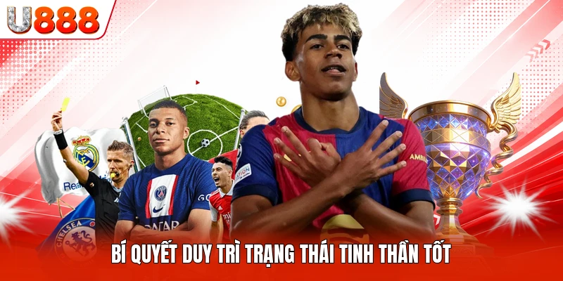 Bí quyết duy trì trạng thái tinh thần tốt