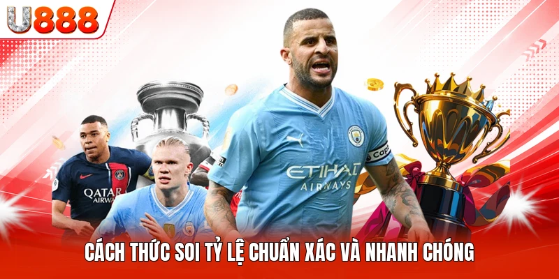 Cách thức soi tỷ lệ chuẩn xác và nhanh chóng