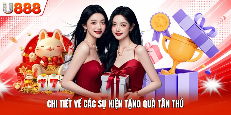 Chi tiết về các sự kiện tặng quà tân thủ