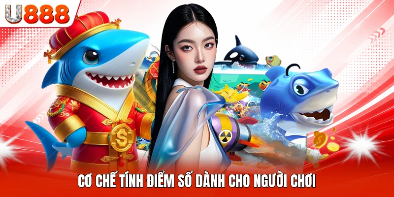 Cơ chế tính điểm số dành cho người chơi