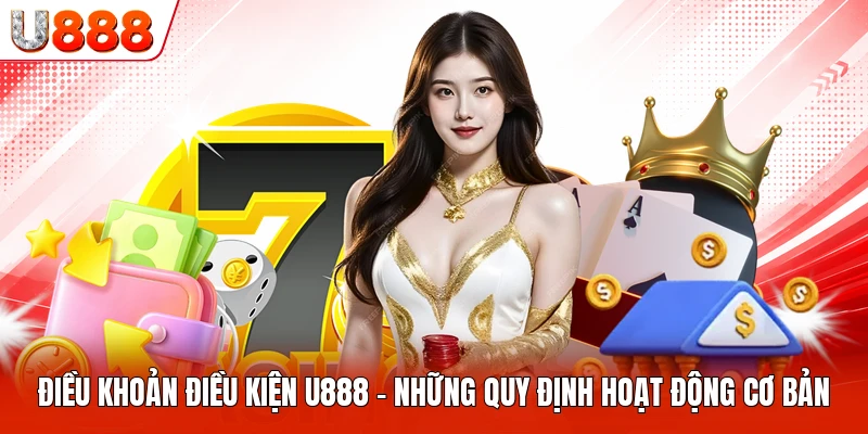 Điều Khoản Điều Kiện U888