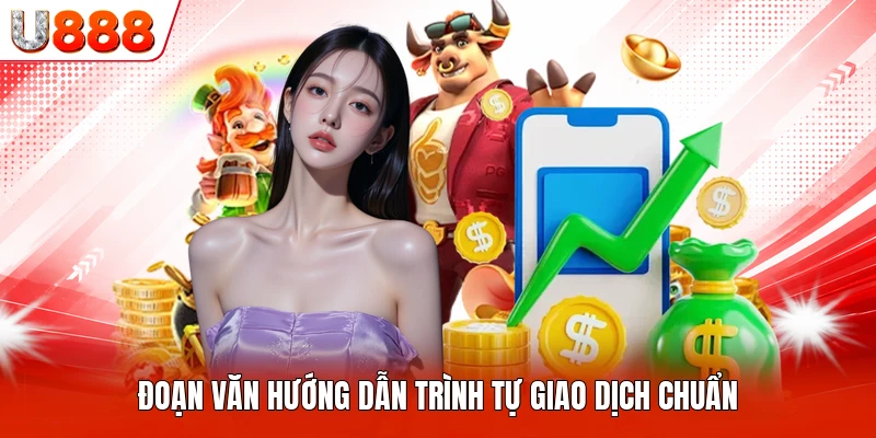 Đoạn văn hướng dẫn trình tự giao dịch chuẩn
