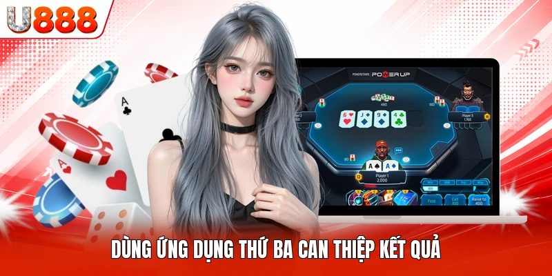 Dùng ứng dụng thứ ba can thiệp kết quả