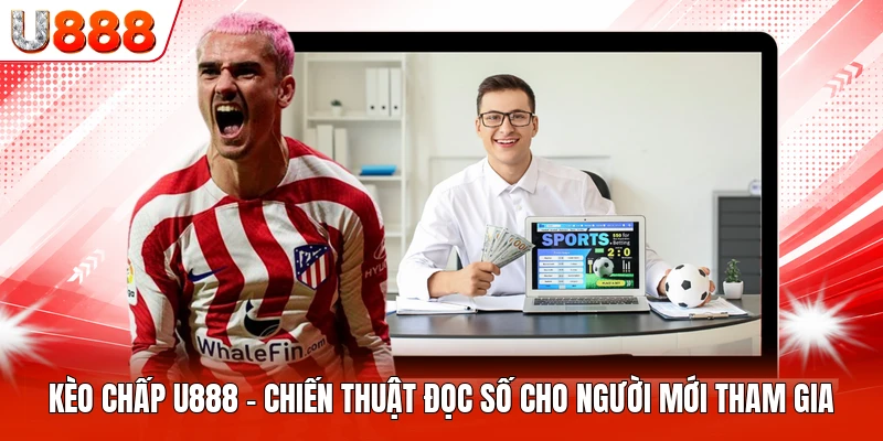 Kèo Chấp U888