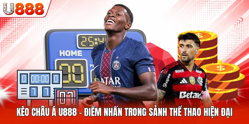 Kèo Châu Á U888