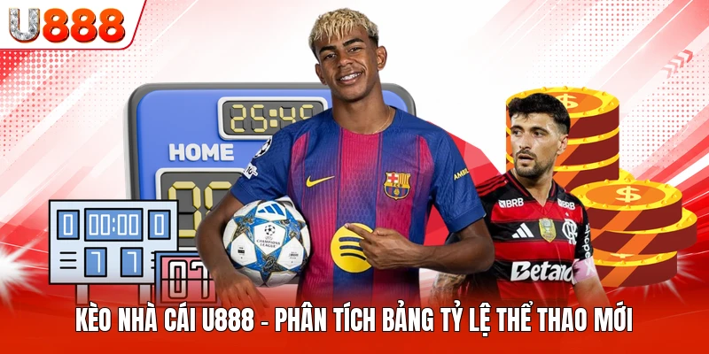 Kèo Nhà Cái U888