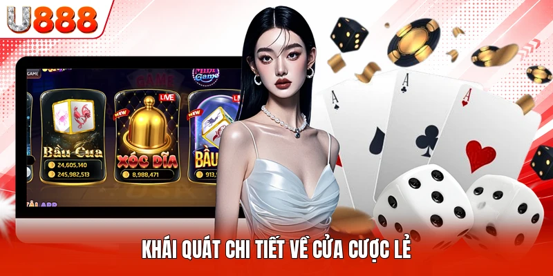 Khái quát chi tiết về cửa cược lẻ