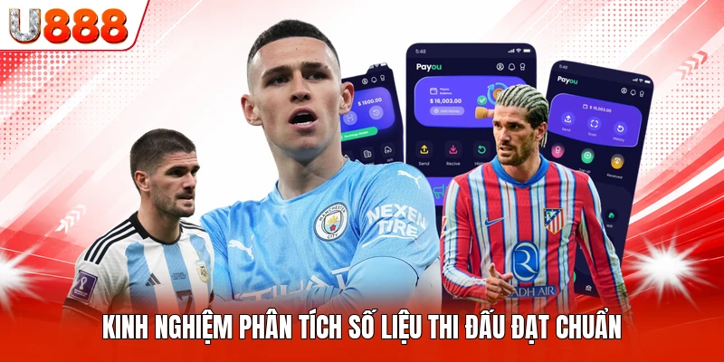 Kinh nghiệm phân tích số liệu thi đấu đạt chuẩn