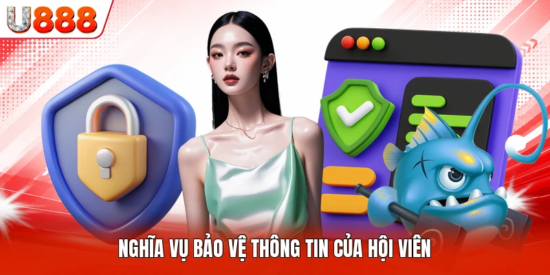Nghĩa vụ bảo vệ thông tin của hội viên