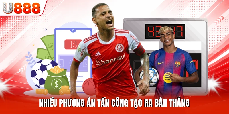 Nhiều phương án tấn công tạo ra bàn thắng