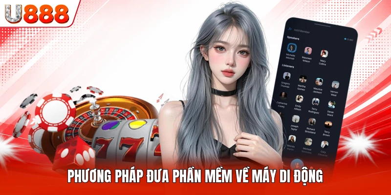 Phương pháp đưa phần mềm về máy di động