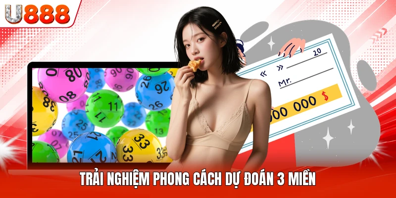 Trải nghiệm phong cách dự đoán 3 miền